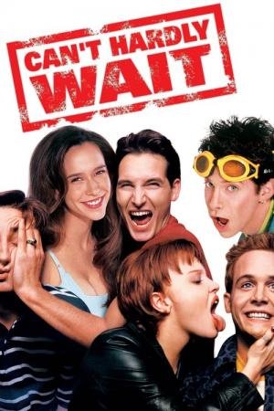 Can't Hardly Wait 