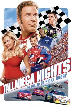 Talladega Nights: The Ballad of Ricky Bobby 