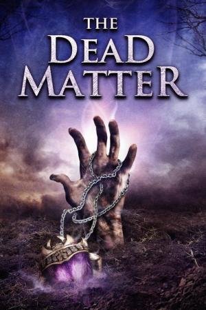 The Dead Matter 