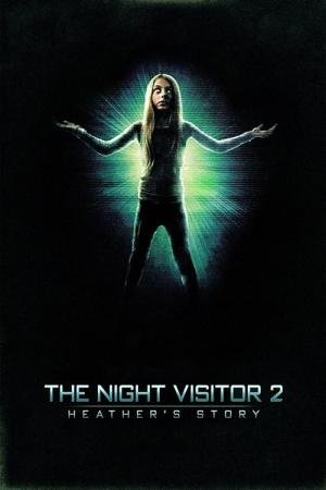 The Night Visitor 2: Heather's Story 
