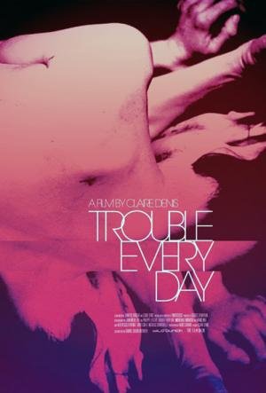 Trouble Every Day