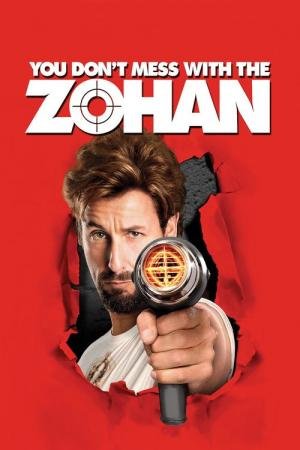 You Don't Mess with the Zohan 